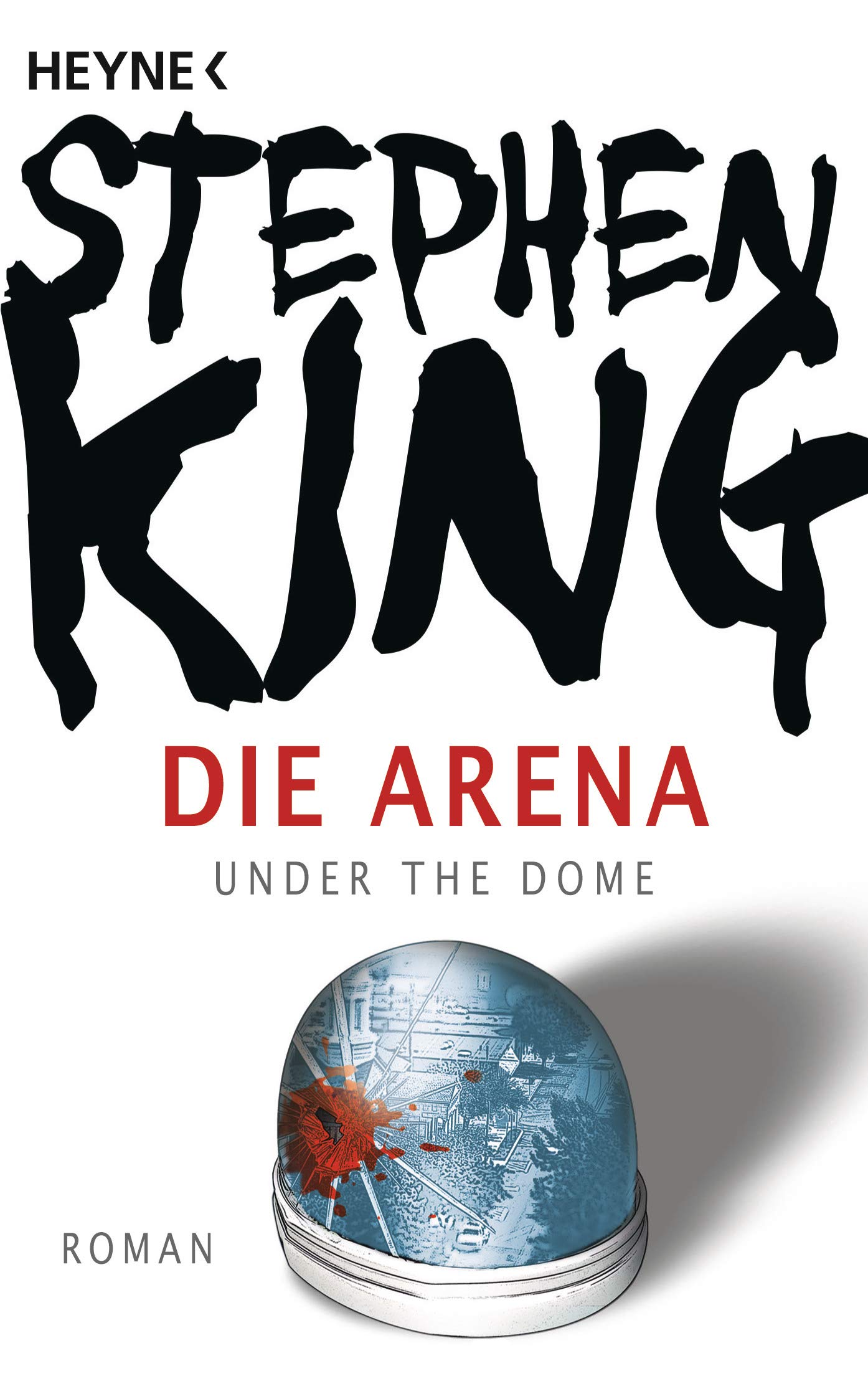 Under The Dome - Buch von Stephen King
